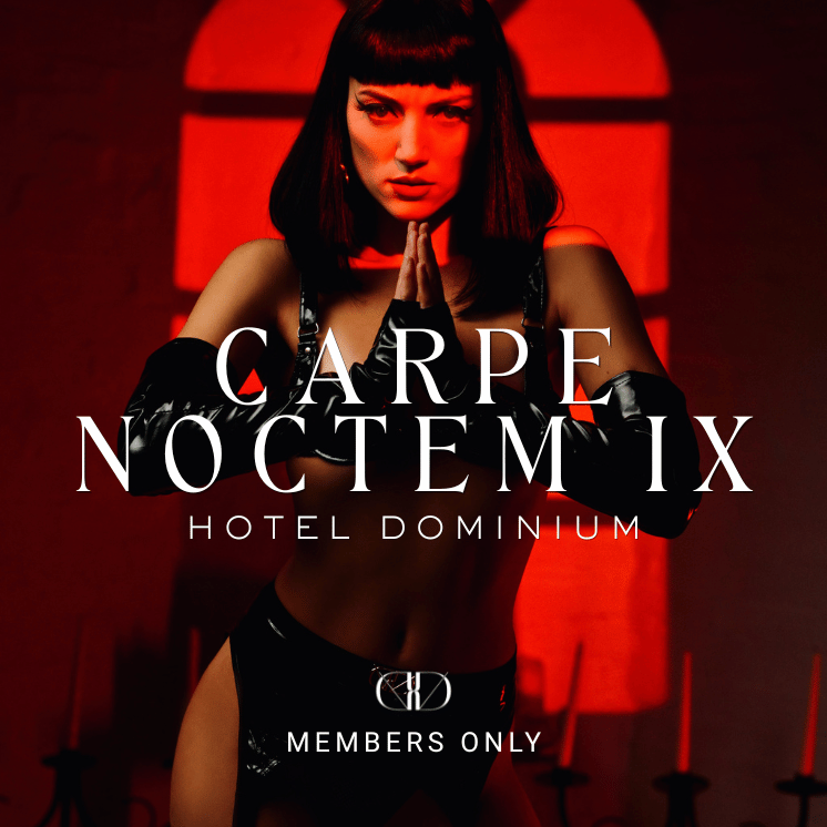 Carpe Noctem IX - Hotel Dominium (organiser's event image)